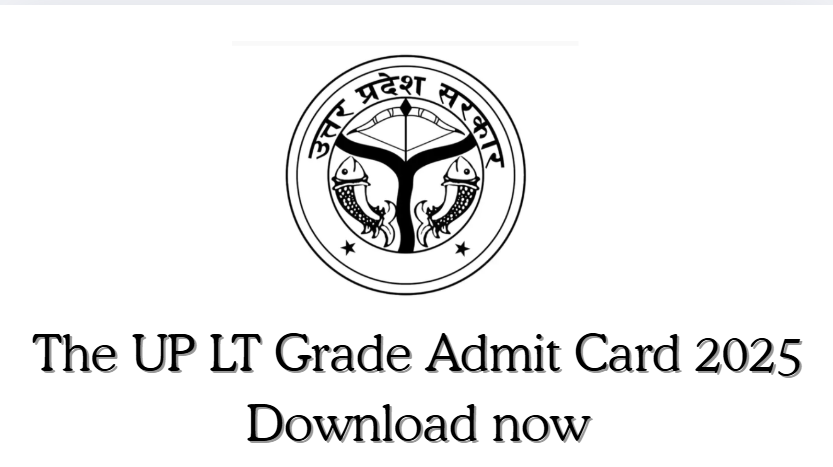 UP LT Grade Admit Card 2025